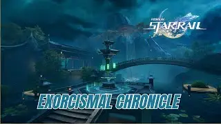 All Stage of Exorcismal Chronicle | Adventure Mission | Honkai Star Rail | Gameplay