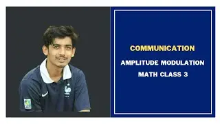 30. Amplitude Modulation Numerical Problems || Math Class 3 || Communication System Bangla Tutorial