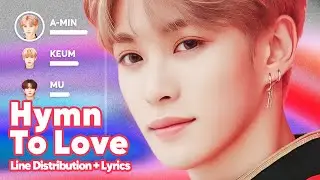 EPEX - Hymn to Love (사랑歌) (Line Distribution + Lyrics Karaoke) PATREON REQUESTED