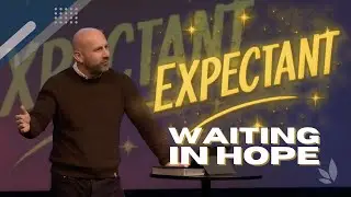Waiting in Hope (Derik Fuller) | Expectant