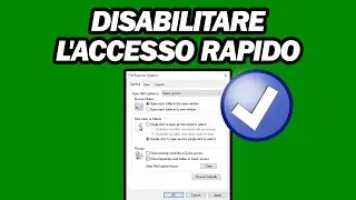 Come Disabilitare L'accesso Rapido in Esplora File Su Windows 10/11 | Veloce e Facile