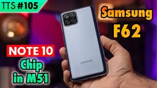Samsung Galaxy F62 = EXYNOS 9825 + GALAXY M51| TTS Tech News #105