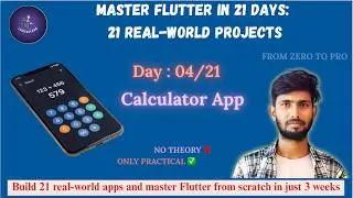 Flutter Calculator App | Day 4 – Master Flutter in 21 Days: 21 Real-World Projects | LogicNLearn