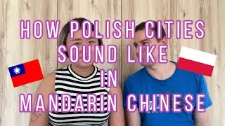 MATSAN | How Polish Cities Sound Like in Mandarin Chinese