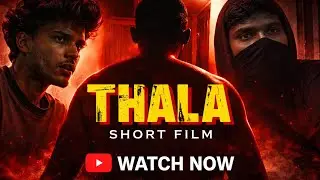 THALA Shortfilm        #thala#cinema#trailer 