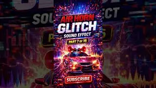 Air Horn Glitch Sound Effect Part 7 | Meme, Bass Drop & Viral SFX