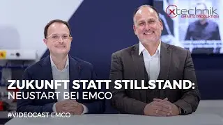 #Videocast: Wie Emco vom Maschinenbauer zum Lösungsanbieter wurde