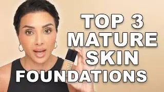 The Only 3 Foundations Worth Buying For Mature Skin Right Now | Nina Ubhi