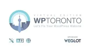 WordPress Toronto Meetup - Let's Fix Your Website - 2023-05-16 Tu