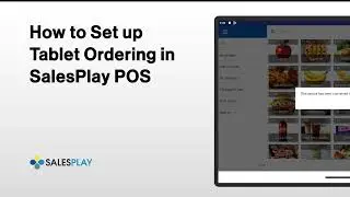How to Set Up SalesPlay Tablet Ordering