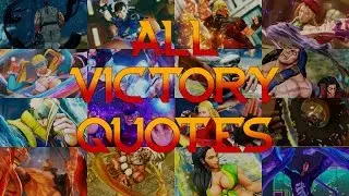 Street Fighter V: All Victory Quotes HD