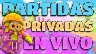 👑 PARTIDAS PRIVADAS FALL GUYS CON SUBS EN DIRECTO | REGION SUDAMERICA