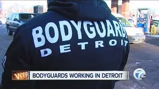 Bodyguards working in Detroit