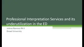 Professional Interpretation Services and its underutilization in the ED