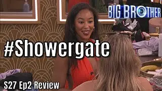 Big Brother 27 Episode 2 Review Showergate
