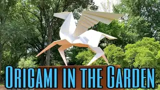 Missouri Botanical Gardens--Origami Edition