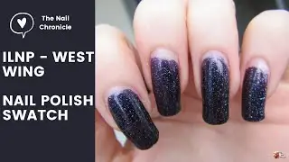 Indie Nail Polish Swatches - Is West Wing by ILNP worth buying? | Swatch and Review #indienailpolish