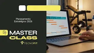 Masterclass Tecnofit | Planejamento Estratégico 2026