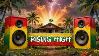 🌿🔥 RISING HIGH &ndash; REGGAE ANTHEM 🔥🌿 | Uplifting Vibes &bull; Conscious Lyrics &bull; Positive Energy