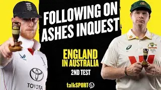 LIVE: Following On: Ashes Inquest - Australia v England - Second Test Review