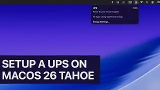 How To Set Up a UPS on macOS 26 Tahoe