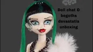 Doll chat and begoths devastatia unboxing ✨🖤