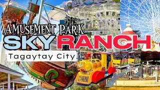 Sky Ranch Tips and Guide | Tagaytay City | Amusement Park!