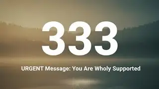 🚨 333 GOD CODE: ACTIVATE Your Unlimited WEALTH DNA NOW (Urgent Angel Message Today)