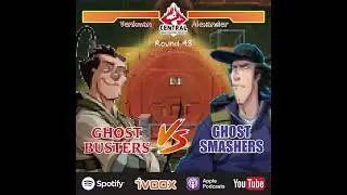 Ep. 48: Ghostbusters vs Ghost Smashers  - Central GB Mexico Podcast