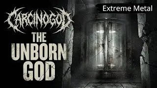 Carcinogod - The Unborn God (Audio) - The Gospel of Rot | Extreme Metal | Death Metal