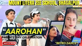 RETRO DANCE | “AAROHAN” PARENTS’ DAY CELEBRATION | 25/12/2025 | MLZS , BHAGALPUR | VIDEO 5