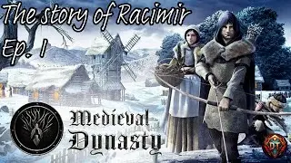 Medieval Dynasty:The Story of Racimir! Ep 1