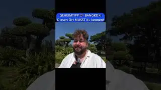 Geheimtipp Bangkok? Diesen Ort musst du kennen!