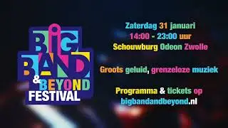 Big Band & Beyond festival - 31 januari 2026 in Zwolle