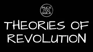 Theories of Revolution: Marxist, Psychological & More Explained