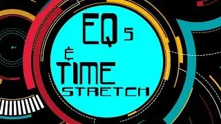 Bitwig 2.3 (Beta) - EQ 5 + The New Time Stretcher!!