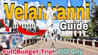 Velankanni Travel Vlog || 1000 Rs இருந்தால் போதும் || Be Alret