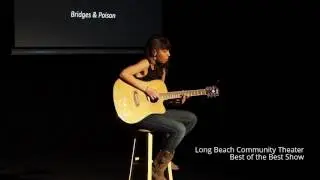 Long Beach Community Theater - The Best of the Best Show - Rachel Galindo: Bridges & Poison