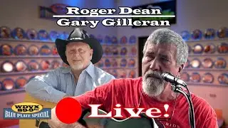 Roger Dean / Gary Gilleran - Live on The WDVX Blue Plate Special 10/13/2025