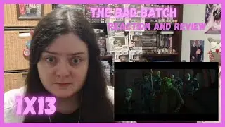The Bad Batch 1x13 