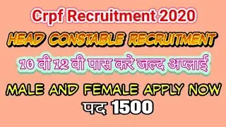 Crpf Recruitment 2020 head Constable // Constable Tradesman Crpf // Crpf Hc Post 2020