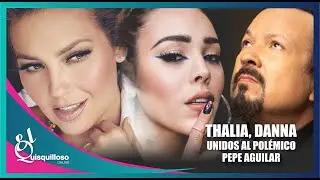 Thalía, Danna, un famoso cantante español y el polémico Pepe Aguilar