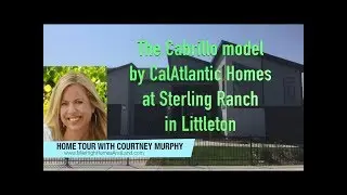 New Homes in Littleton Colorado - The Cabrillo Model by CalAtlantic at Sterling Ranch