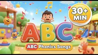 ABC 🎶 Fun Learning | 30 Min | with 3D Cartoons for Kids | Phonics Songs & Nursery Rhymes | Alphabet