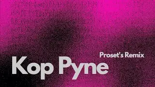Shax Champion - Kop Pyne (Proset's Remix)