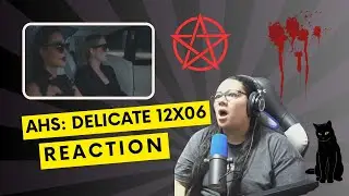 American Horror Story: Delicate 12x06 