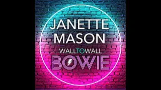 Janette Mason's Wall To Wall Bowie_Promo Video