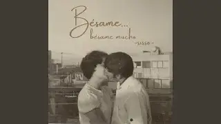 Bésame Mucho (English)