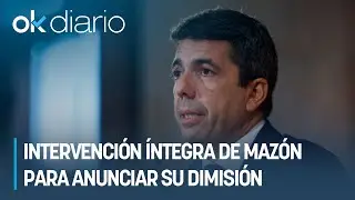 Intervenci&oacute;n &iacute;ntegra de Carlos Maz&oacute;n para anunciar su dimisi&oacute;n