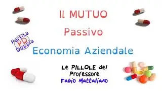 Il Mutuo Passivo - Scritture in PD